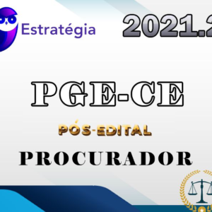 PGE-CE (Procurador do Estado) (Pós-Edital) – Estrategia 2021.2 pgece  Ceara