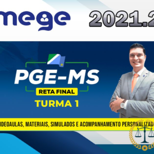 PGE MS Procurador do Estado – Pós Edital – Reta Final MEGE 2021.2