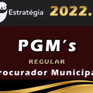 PGMs (Procurador Municipal) Cursos Regulares – Estrategia 2022
