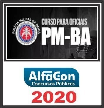 PM BA 2020.2 – ( CFO – OFICIAL ) – ALFACON - POLICIA MILITAR BAHIA PMBA
