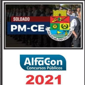 PM CE (Soldado) Alfacon 2021 - PMCE - RATEIO POLICIA MILITAR CEARA