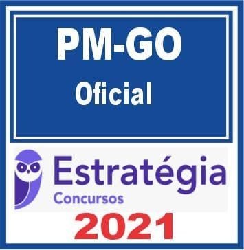 PM GO (Oficial – Cadete) Estratégia 2021 - RATEIO PMGO POLICIA MILITAR GOIAS OFICIAIS CFO
