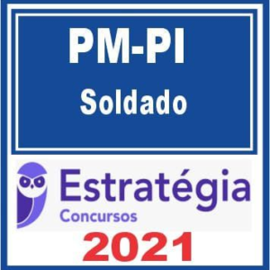 PM PI (Soldado) Estratégia 2021- PMPI POLICIA MILITAR