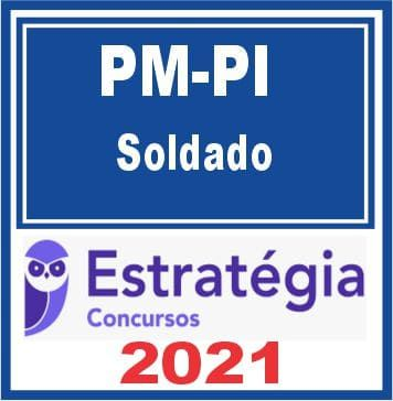 PM PI (Soldado) Estratégia 2021- PMPI POLICIA MILITAR