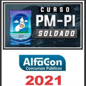 PM PI (Soldado) Pós Edital – Alfacon 2021 PMPI POLICIA MILITAR PIAUI