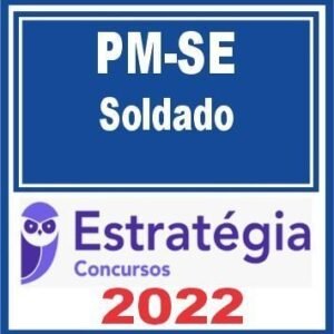 PM SE (Soldado) Estratégia 2022