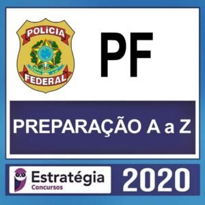 POLICIA FEDERAL - AGENTE - ESTRATEGIA - PREPARAÇÃO DE A a Z - RATEIO PF