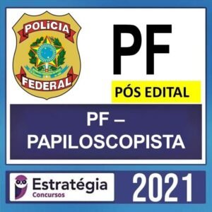 Policia Federal - Papiloscopista - POS EDITAL - Estrategia - Rateio PF - Rateio Papilo