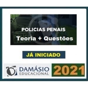 Polícias Penais (Teoria + Questões) Polícias Militares, Guardas Civis Municipais e Agentes Penitenciários (DAMÁSIO 2021.2) Policial Militar (PM)