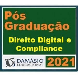 PÓS GRADUAÇÃO (DAMÁSIO 2021) - Digital Compliance
