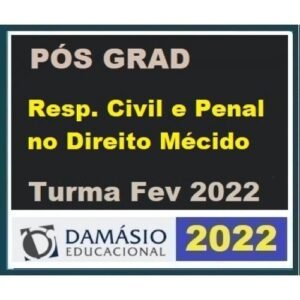 Pós Graduação - Direito Civil e Penal no Direito Médico – Turma Fev 2022 (DAMÁSIO 2022)