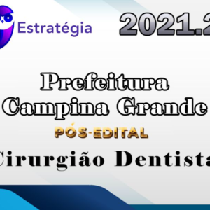 Prefeitura de Campina Grande (Cirurgiao Dentista) – Pos Edital – Estrategia 2021