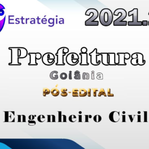 Prefeitura de Goiânia-GO (Analista de Obras-Engenheiro Civil) – Pós-Edital – Estrategia 2021