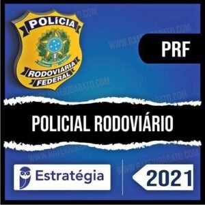 PRF 2021 – Policial Rodoviário Federal - POS EDITAL - ESTRATEGIA - TEORIA + PASSO ESTRATEGICO - Rateio Policia Rodoviaria Federal