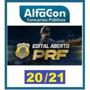PRF - Polícia Rodoviária Federal - PÓS EDITAL (ALFACON 2021)
