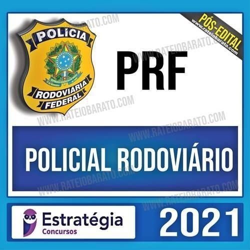 PRF Pós-Edital 2021 – Polícial Rodoviário (ESTRATÉGIA) - Rateio