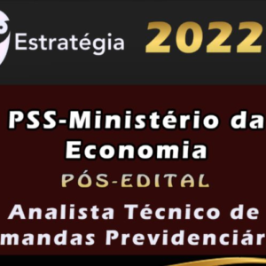 PSS-Ministério da Economia (Analista Técnico de Demandas Previdenciárias) Estrategia 2022 (Pós-Edital)