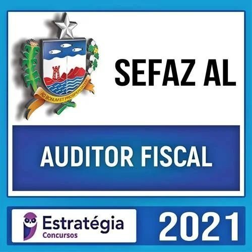 SEFAZ-AL - ESTRATEGIA - (Auditor de Finanças e Controle de Arrecadação da Fazenda) Pacote - 2021 (Pós-Edital)- RATEIO SEFAZAL ICMS ALAGOAS