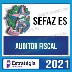 SEFAZ ES 2021 – Auditor Fiscal - ESTRATÉGIA - Rateio