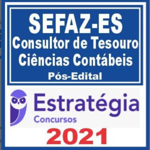 SEFAZ ES (Consultor de Tesouro – Ciências Contábeis) PÓS EDITAL – Estratégia 2021