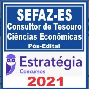 SEFAZ ES (Consultor de Tesouro – Ciências Econômicas) PÓS EDITAL – Estratégia 2021