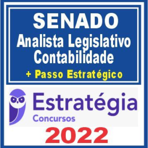 Senado (Analista – Contabilidade + Passo) Estratégia 2022