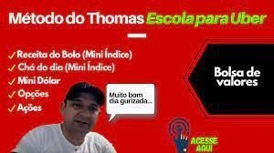 Thomas Trader - Pacote Completo - 5 em 1  2021 - Receita de bolo , Cha do dia , Mini Dolar, Opcoes , Acoes - Escola Para Uber