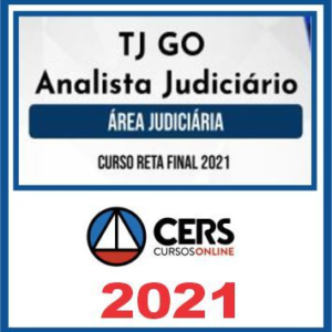 TJ GO (Analista Judiciário) Reta Final – Cers 2021