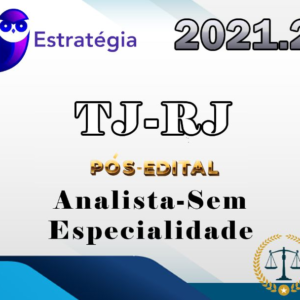 TJ-RJ (Analista-Sem Especialidade) (Pós-Edital) – Estrategia 2021.2  TJRJ Rio de Janeiro