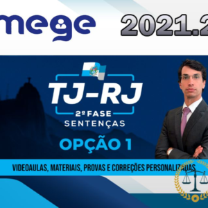 TJ RJ – Juiz Substituto – 2ª Fase – Mege 2021.2 - TJRJ Magistratura 2 fase