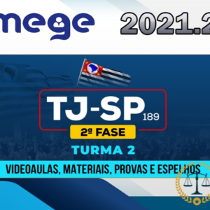 TJ SP – 2ª Fase – Magistratura 189 – Juiz Substituto – -MEGE 2021.2 TJSP RATEIO