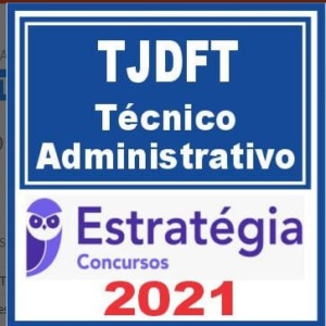 TJDFT (Técnico Administrativo) Estratégia 2021