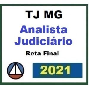 TJM MG  Analista Judiciário - Pós Edital - Reta final (CERS 2021.2) Tribunal de Justiça de Minas Gerais