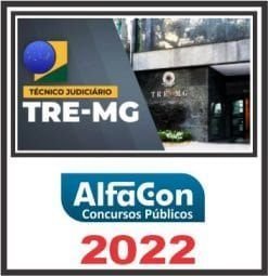 TRE MG (TÉCNICO JUDICIÁRIO) ALFACON 2022