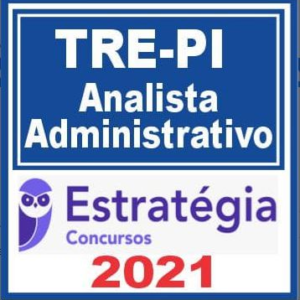 TRE PI (Analista Administrativo) Estratégia 2021