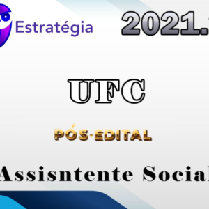 UFC (Assistente Social) Pós-Edital – Estrategia 2021.2