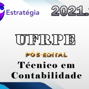 UFRPE (Técnico em Contabilidade) Pos Edital – Estrategia 2021.2