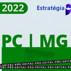 PC|MG - Pós Edital - ou Analista da Polícia Civil - área de Apoio à Gestão da Polícia Civil de Minas Gerais [2022] ESTRATEGIA PC MG POLICIA MINAS PCMG