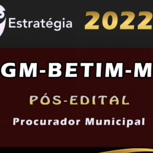 PGM Betim-MG (Procurador Municipal) Estrategia 2022 (Pós-Edital) - Rateio Procuradoria Minas Gerais Betim