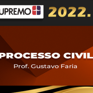 Direito Processual Civil – Supremo 2022 | Prof. Gustavo Faria