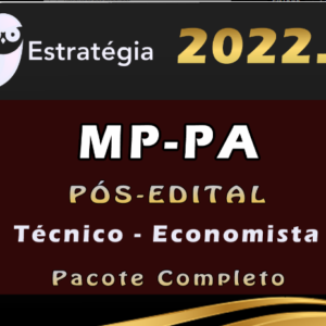 MP-PA (Técnico – Economista) Estrategia 2022 (Pós-Edital) - Rateio MP PA Para