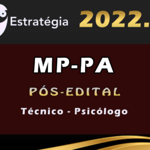 MP-PA (Técnico – Psicólogo) Estrategia 2022 (Pós-Edital) - MPPA