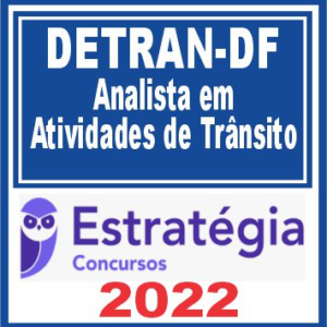 DETRAN DF (Analista em Atividades de Trânsito) Estratégia 2022