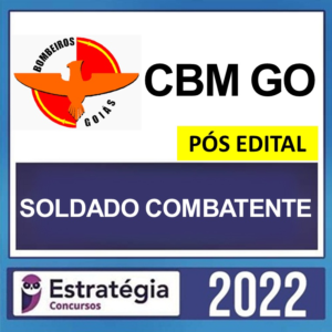CBM GO – PÓS EDITAL – ( SOLDADO COMBATENTE) – ESTRATÉGIA 2022