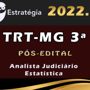 TRT-MG 3ª Região (Analista Judiciário -Estatística ) Estrategia 2022 (Pós-Edital) - Rateio Trt Minas Gerais MG Trt3 Tribunal Trtabalhista