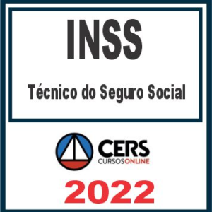INSS – Técnico do Seguro Social – Cers 2022