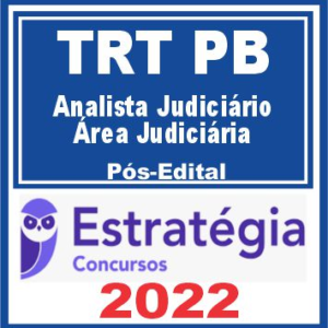 TRT PB – 13ª Região (Analista Judiciário – Área Judiciária) Pós Edital – Estratégia 2022 - Rateio TRTPB Paraiba Tribunal Trabalhista TRT 13 Posedital