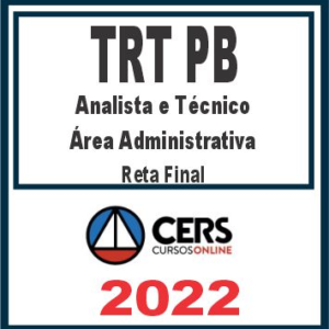 TRT PB – 13ª Região (Analista e Técnico Judiciário – Área Administrativa) Reta Final – Cers 2022