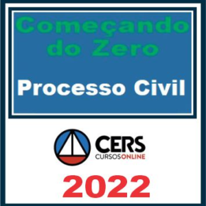Começando do Zero (Processo Civil – André Mota) Cers 2022