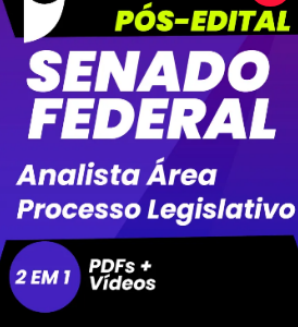 Senado Analista Processo Legislativo 2022 Pós-Edital - Estrategia - Rateio Pos Edital 2022 PosEdital Senado